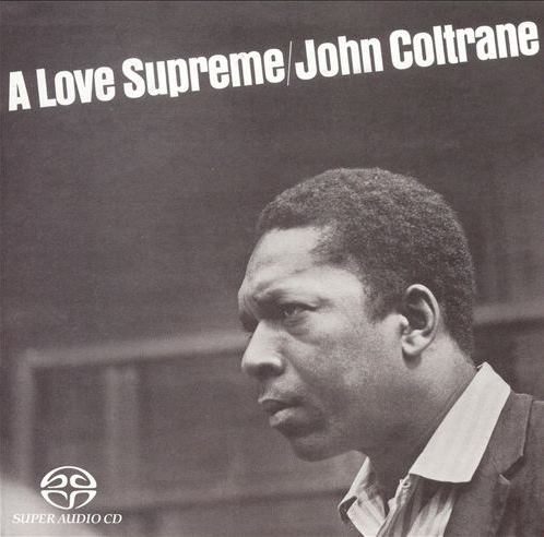 John Coltrane A Love Supreme